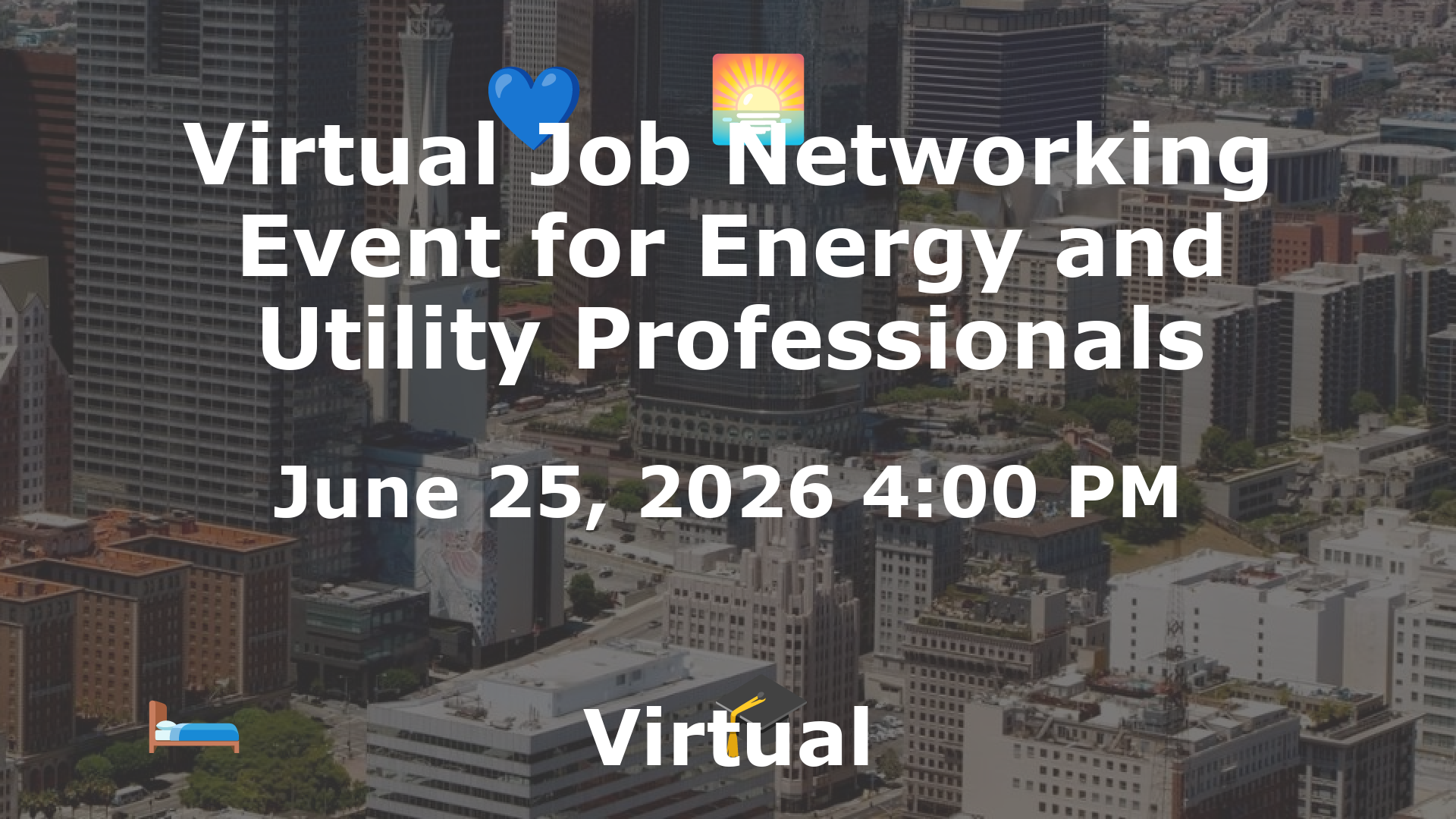 Virtual Job Networking Event for Energy and Utility Professionals event image